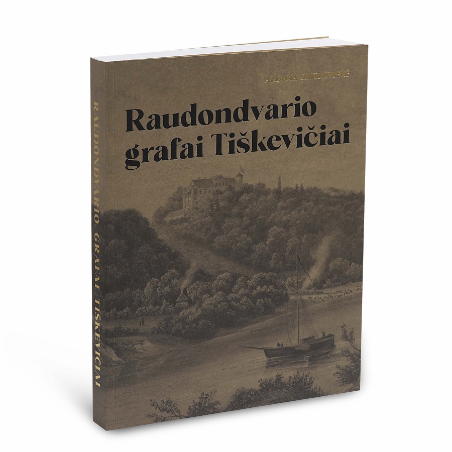 Aldona Snitkuvienė. Raudondvario grafai Tiškevičiai 