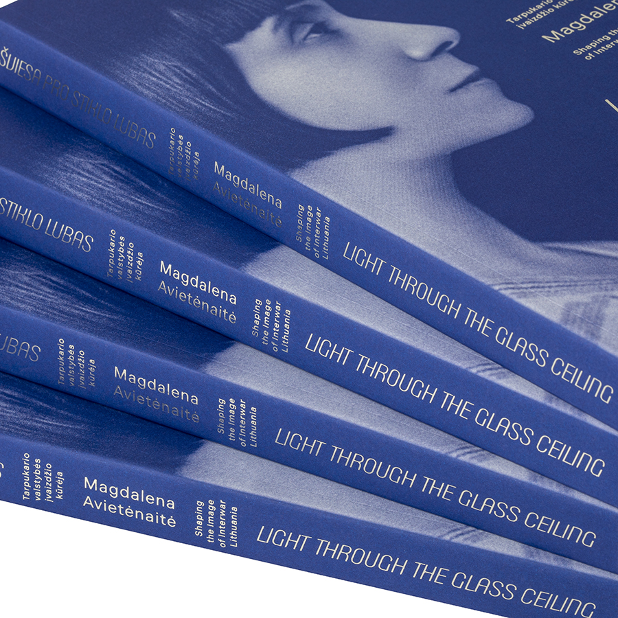 Šviesa pro stiklo lubas. Magdalena Avietėnaitė (1892–1984) – tarpukario valstybės įvaizdžio kūrėja