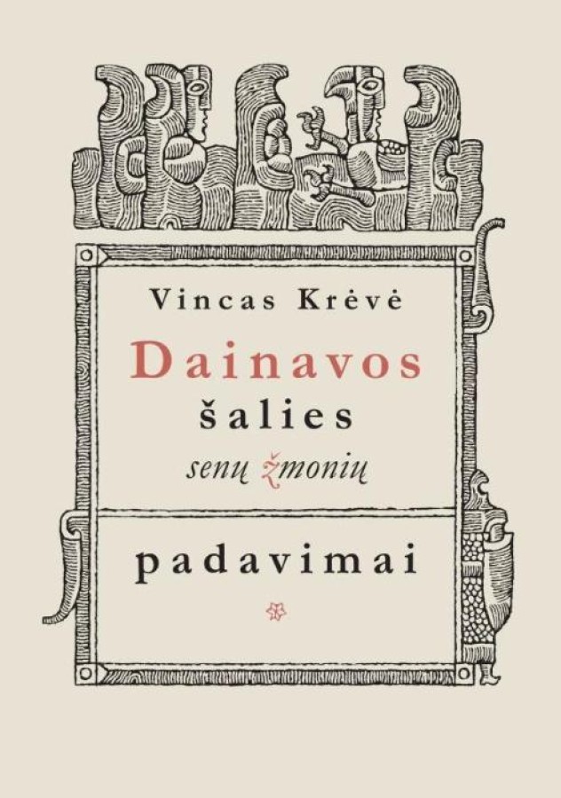 Vincas Krėvė. Dainavos šalies senų žmonių padavimai