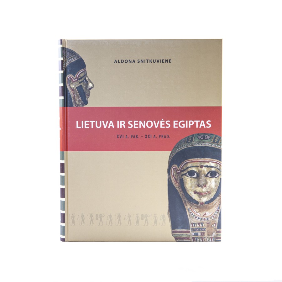 Aldona Snitkuvienė. Lithuania and Ancient Egypt (Late 16th - Early 21st Century)